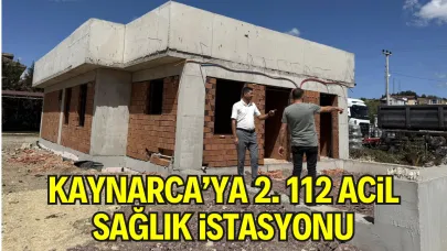 Kaynarca’ya 2. 112 Acil Sağlık İstasyonu