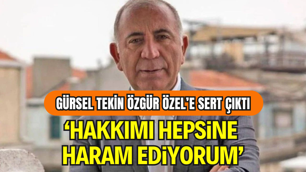 Gürsel Tekin’den CHP’de Kayyum Tartışmalarına Sert Çıkış