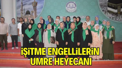 İşitme Engellilerin Umre Heyecanı