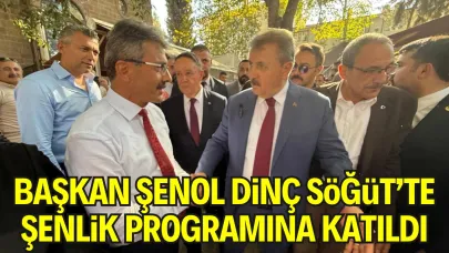 Başkan Şenol Dinç Söğüt’te Şenlik Programına Katıldı