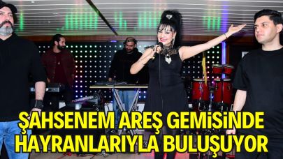Türk Dünyası Kraliçesi Ve İran Tebriz Gelini Şahsenem, Arash Tour Areş Gemisinde Yeniden Ortadoğulu ve İranlı Hayranları İle Buluşuyor.