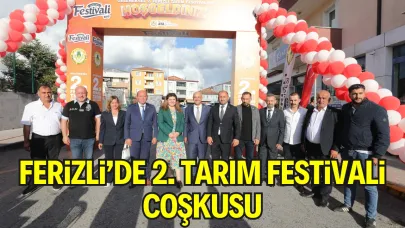 Ferizli’de 2. Tarım Festivali Coşkusu