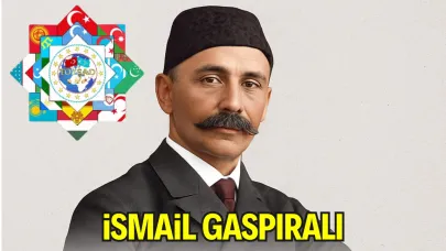 İsmail Gaspıralı: “Dilde, Fikirde, İşte Birlik”in Mimarı