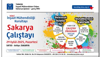 Sakarya’da 2. İnşaat Mühendisliği Kurultayı Çalıştayı Düzenlenecek