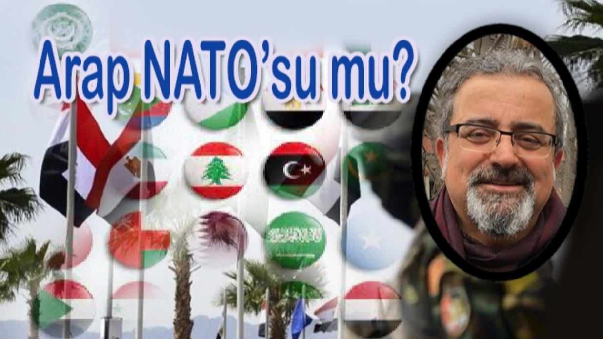 ARAP NATO’SU KURULABİLİR Mİ