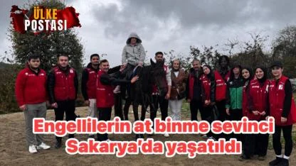 Engellilerin at binme sevinci Sakarya’da yaşatıldı
