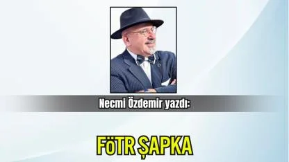 Fötr Şapka
