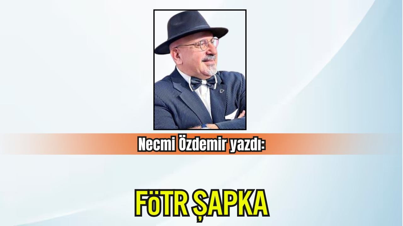 Fötr Şapka