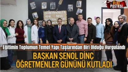 Başkan Şenol Dinç Öğretmenler Gününü Kutladı