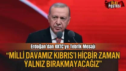 Cumhurbaşkanı Erdoğan: “Milli davamız Kıbrıs’ı hiçbir zaman yalnız bırakmayacağız”
