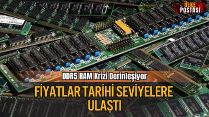 DDR5 RAM Krizi Derinleşiyor: Fiyatlar İki Katına Çıktı