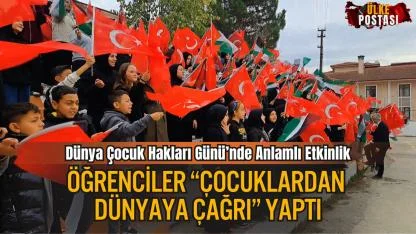 Dünya Çocuk Hakları Günü’nde Anlamlı Etkinlik: Öğrenciler “Çocuklardan Dünyaya Çağrı” Yaptı