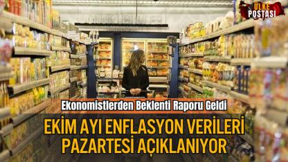 Ekim Ayı Enflasyon Verileri Pazartesi Açıklanıyor