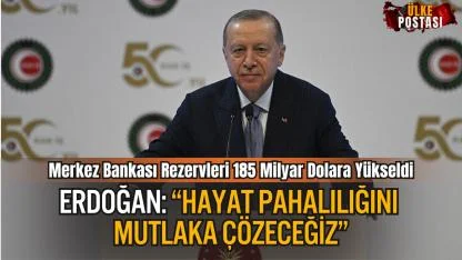 Erdoğan: “Hayat Pahalılığını Mutlaka Çözeceğiz”