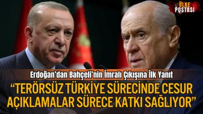 Erdoğan’dan Bahçeli’nin İmralı Çıkışına İlk Yanıt