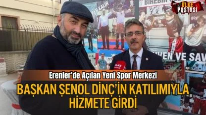Erenler’de Açılan Yeni Spor Merkezi, Başkan Şenol Dinç’in Katılımıyla Hizmete Girdi