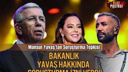 İçişleri Bakanlığı, Mansur Yavaş ve Özel Kalem Müdürü Hakkında Soruşturma İzni Verdi