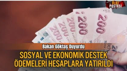 Kasım Ayı Sosyal ve Ekonomik Destek Ödemeleri Hesaplara Yatırıldı