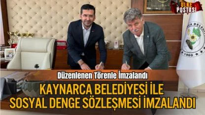 Kaynarca Belediyesi ile Sosyal Denge Sözleşmesi İmzalandı