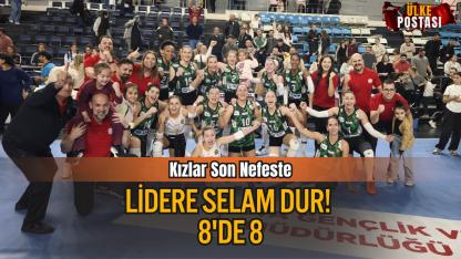 Kızlar Son Nefeste: 3-2: Lidere Selam Dur! 8'de 8