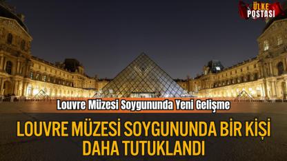 Louvre Müzesi Soygununda Bir Tutuklama Daha