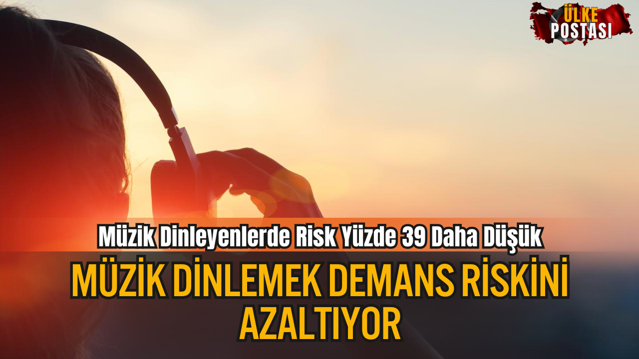 Müzik Dinlemek Demans Riskini Azaltıyor