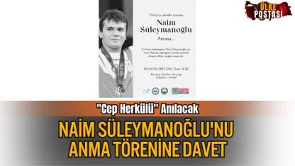 Naim Süleymanoğlu'nu Anma Törenine Davet