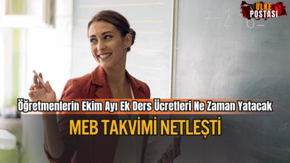 Öğretmenlerin Ekim Ayı Ek Ders Ücretleri Ne Zaman Yatacak?