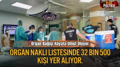 Organ Bağışı Hayata Umut Oluyor