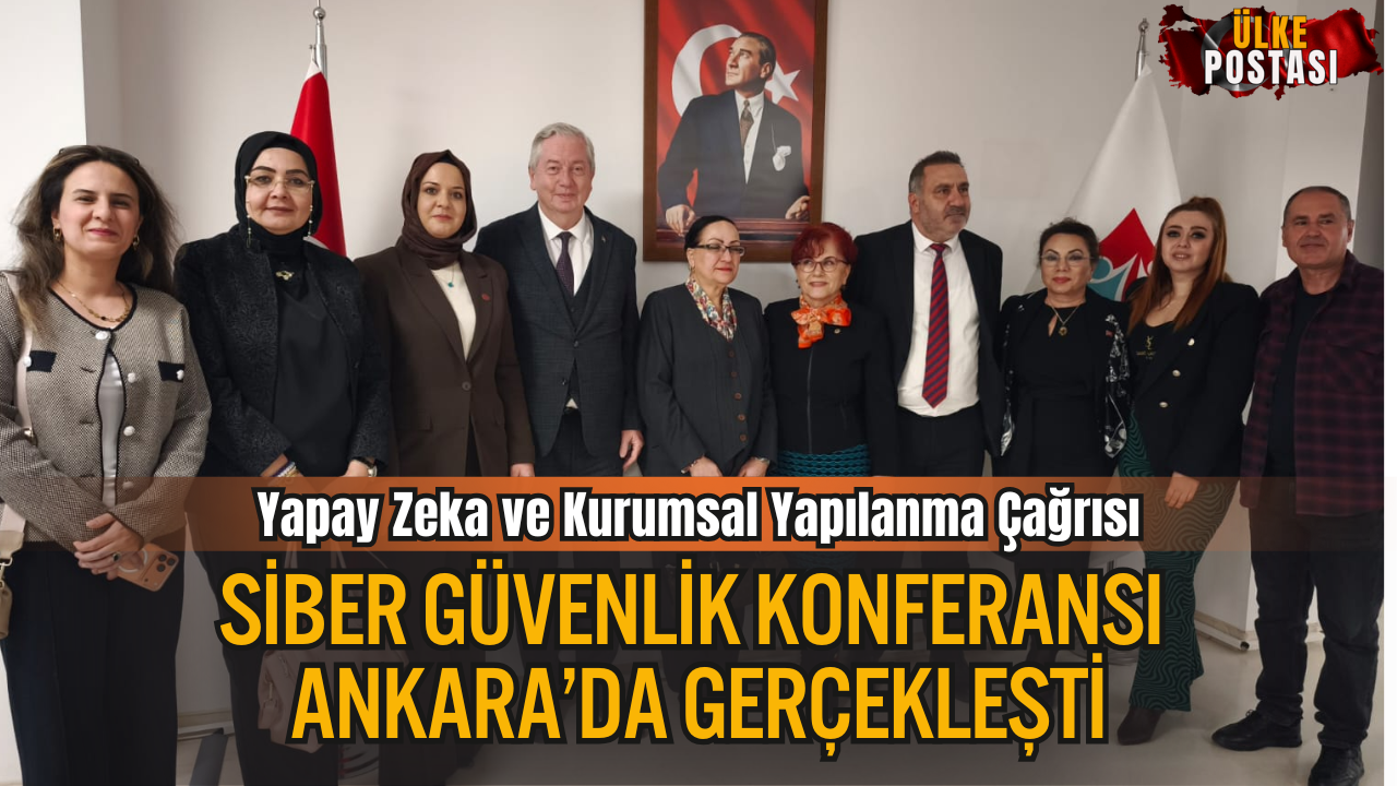 Sağlık Sektöründe Dijital Dönüşümün Kritik Ayağı: Siber Güvenlik Konferansı Ankara’da Gerçekleşti