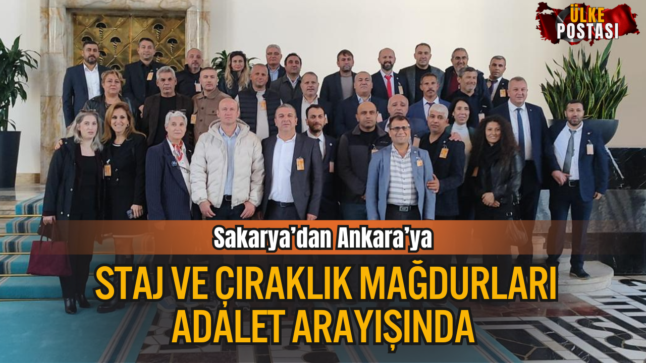 Sakarya’dan Ankara’ya: Staj ve Çıraklık Mağdurları Adalet Arayışında