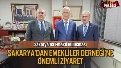 Sakarya’dan Emekliler Derneği’ne Önemli Ziyaret
