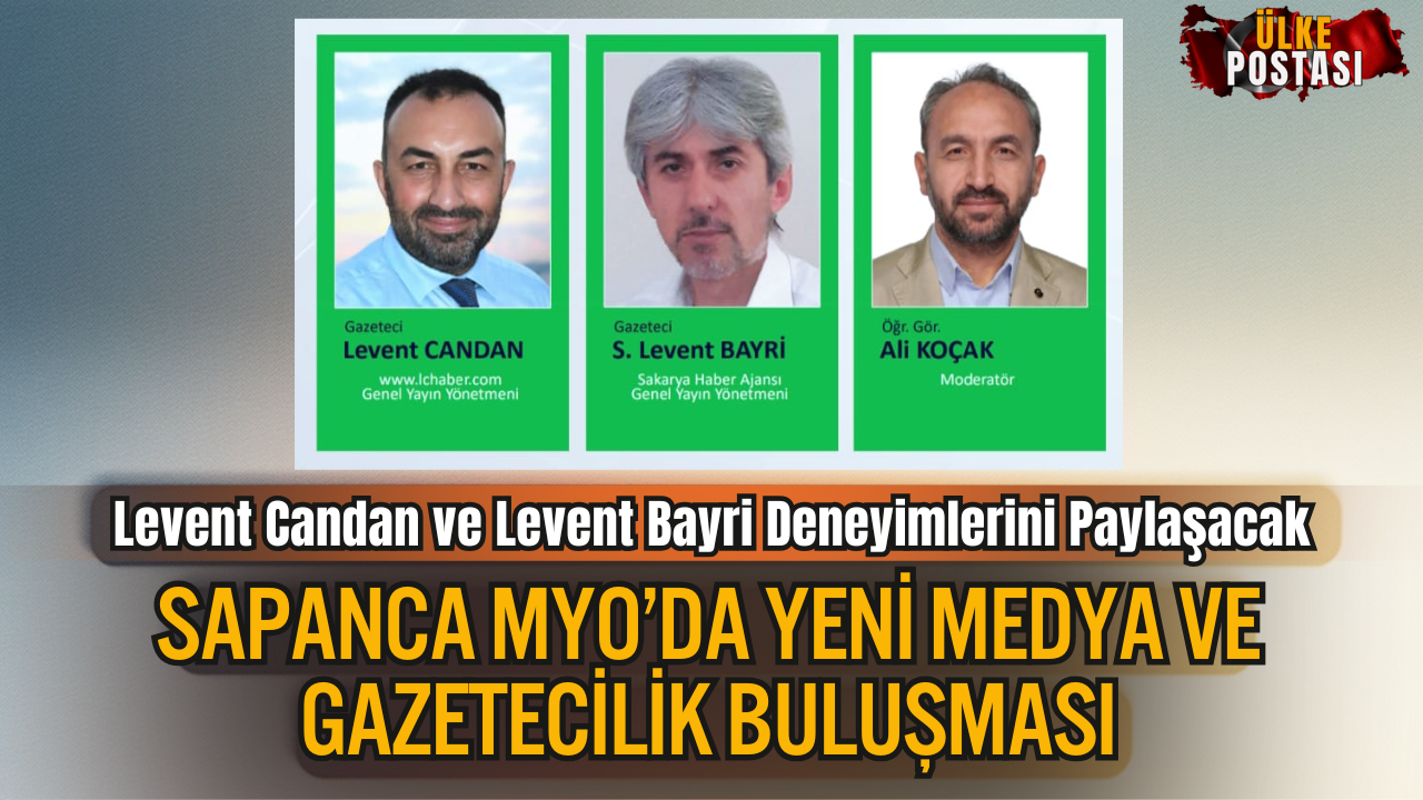 Sapanca MYO’da Yeni Medya ve Gazetecilik Buluşması