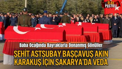Şehit Astsubay Başçavuş Akın Karakuş İçin Sakarya’da Kahramanca Veda