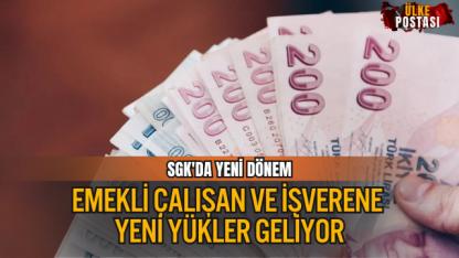 7566 SAYILI KANUN RESMİ GAZETE’DE YAYIMLANDI: EMEKLİ, ÇALIŞAN VE İŞVERENE YENİ YÜKLER GELİYOR