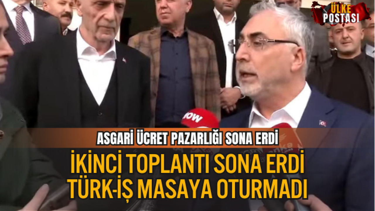 ASGARİ ÜCRETTE İKİNCİ TOPLANTI SONA ERDİ: TÜRK-İŞ YİNE MASADA YOK