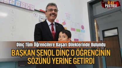 Başkan Şenol Dinç O Öğrencinin Sözünü Yerine Getirdi