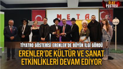 ERENLER’DE KÜLTÜR VE SANAT ETKİNLİKLERİ DEVAM EDİYOR