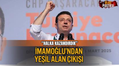 İMAMOĞLU’NDAN YEŞİL ALAN ÇIKIŞI: “HALKTAN SAKLANANI HALKA AÇTIK”