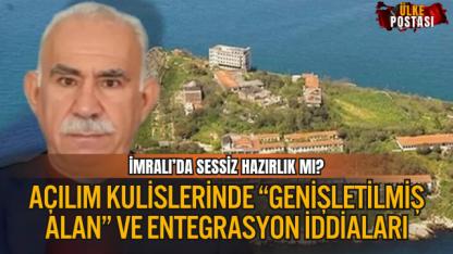 İMRALI’DA SESSİZ HAZIRLIK MI? AÇILIM KULİSLERİNDE “GENİŞLETİLMİŞ ALAN” VE ENTEGRASYON İDDİALARI