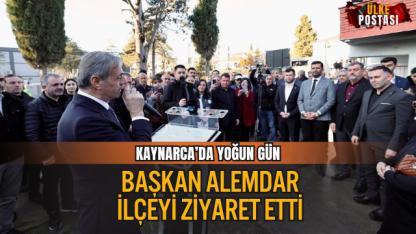 KAYNARCA’DA YOĞUN GÜN: BAŞKAN ALEMDAR İLÇEYİ ZİYARET ETTİ