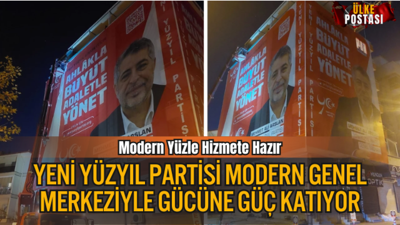 Yeni Yüzyıl Partisi’nden Görünümüyle Güçlenen Genel Merkez: Modern Yüzle Hizmete Hazır