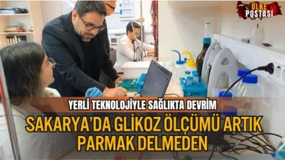 “Yerli Teknolojiyle Sağlıkta Devrim: Sakarya’da Glikoz Ölçümü Artık Parmak Delmeden”