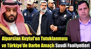 Türkiye'de Darbe Amaçlı Suudi Faaliyetler